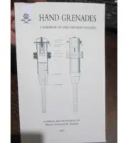 1917 Hand Grenades - A Handbook on Rifle and Hand Grenades book