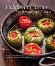 Calabria in Cucina: The Flavours of Calabria by Valentina Oliveri (English) Hard