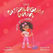 The Bubblegum Diva Helps with Chores by Debbie Roberson Paperback Book