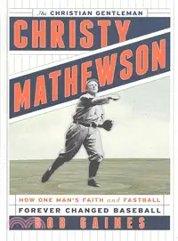 在飛比找三民網路書店優惠-Christy Mathewson, The Christi