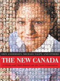 在飛比找三民網路書店優惠-The New Canada ― A Globe And M