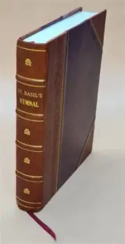 St. Basil'S Hymnal Containing Music For Vespers Of All The Sunda [Leather Bound]