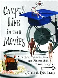 在飛比找三民網路書店優惠-Campus Life In The Movies ─ A 