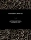Reminiscences of long life