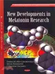 New Developments in Melatonin Research