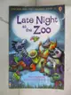 【書寶二手書T1／原文小說_BHD】Late night at the zoo_written by Mairi Mackinnon ; illustrated by John Joven