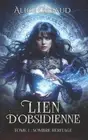 Lien d'obsidienne: Tome 1: Sombre h?ritage by Alice Gabaud Paperback Book