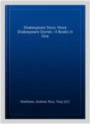 Shakespeare Story: More Shakespeare Stories : 4 Books in One, Paperback by Ma...
