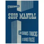 Studebaker Shop Manual | 1954 3R & 1955 E-Series Truck | 450 Pages