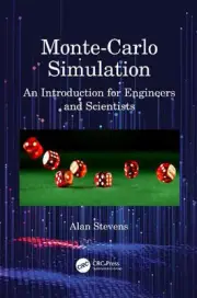 Monte-Carlo Simulation: An Introduction for Engineers and Scientists by Alan Ste