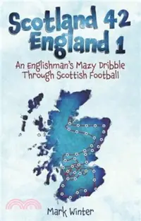 在飛比找三民網路書店優惠-Scotland 42 England 1：An Engli