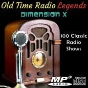 Old Time Radio Legends Dimension X 100 Shows On CD