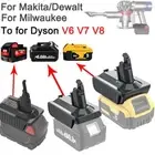 Battery Adapter For Makita Milwaukee DeWalt Convert To Dyson V8 V7 V6 V10 Series