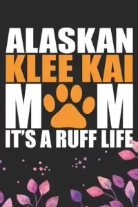 在飛比找博客來優惠-Alaskan Klee Kai Mom It’’s A R