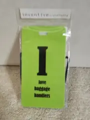 Inventive Travelware " I Love Baggage Handlers" Green Luggage Tag