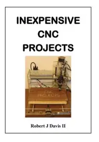 在飛比找博客來優惠-Inexpensive Cnc Projects: Buil