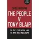 The People v. Tony Blair: Politics, the Media and the Anti-War Movement