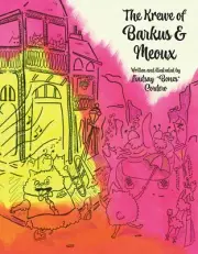 NEW Pelican Publishing The Krewe of Barkus and Meoux, LA 9781455627127 Hardback