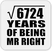 [Designsify] Gifts, 82nd Anniversary Square Root of 6724 Years of Being Mr Right, Drink Coaster Mat Wipe-Clean Non-Slip Non-Skid Cork Back, for Birthday Mom Dad Parents Fathers Mothers Day Party