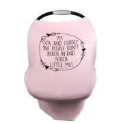 Car Seat Cover 4-n-1 Cover- Please Don’t Touch Pink