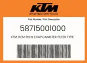 KTM Genuine Evap.Canister Filter Type Ak47 - 58715001000