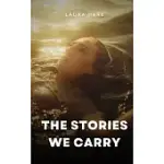 THE STORIES WE CARRY