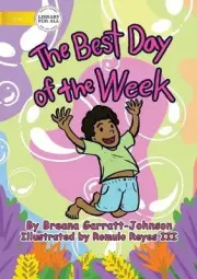 The Best Day of the Week by Breana Garratt-Johnson (English) Paperback Book