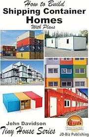 How to Build Shipping Container Homes With Plans