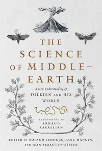 在飛比找誠品線上優惠-The Science of Middle-Earth: A