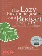 在飛比找三民網路書店優惠-The Lazy Environmentalist on a