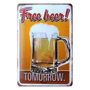 3x Free Beer Tomorrow Tin Metal Sign Rustic Look Vintage Man Cave Drink