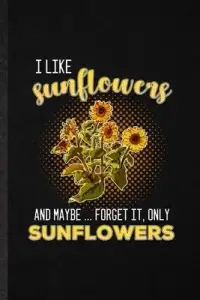 在飛比找博客來優惠-I Like Sunflowers and Maybe Fo