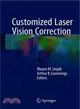 Customized Laser Vision Correction