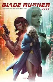 Blade Runner 2039: Luv Vol 1
