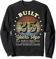 [X.Style] Built 25 Years Ago Funny 25th Birthday for Him or Her Sweatshirt ds1041 Sweatshirt (S) Black