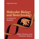 MOLECULAR BIOLOGY AND BIOTECHNOLOGY: A GUIDE FOR STUDENTS
