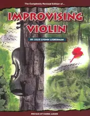Improvising Violin Learn to Play Fiddle Music Lessons Julie Lyonn Lieberman Book