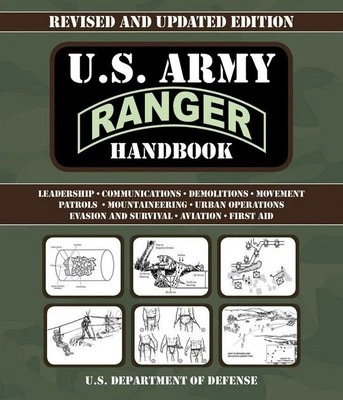 US Army Ranger Hand Book Leadership Communications Demolitions Movement Patrols