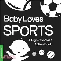 在飛比找三民網路書店優惠-Baby Loves Sports ─ A High-Con