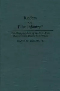 在飛比找博客來優惠-Raiders or Elite Infantry: The