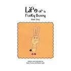 Life Of A Funky Bunny: Bad Day by Skyler Light (English) Paperback Book