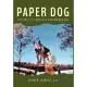 Paper Dog: The True Life Story of a Vietnam War Dog