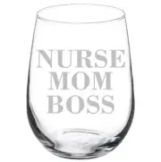 Nurse Mom Boss Stemmed / Stemless Wine Glass