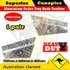 Aluminium Under Tray Body Toolbox 750 258 Underbody Pair Ute Undertray New 1pair