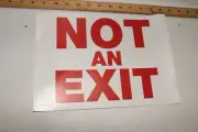 Not An Exit Window Adhesive Sign 12" x 8-1/2"