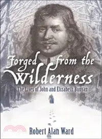 在飛比找三民網路書店優惠-Forged from the Wilderness ― T