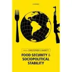 FOOD SECURITY AND SOCIOPOLITICAL STABILITY