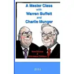 A MASTER CLASS WITH WARREN BUFFETT AND CHARLIE MUNGER 2014: THE Q&A SESSIONS OF THE 2014 BERKSHIRE HATHAWAY INC. SHAREHOLDERS ME