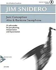 Advance Music Jazz Conception for Alto and Baritone Saxophone Book with CD