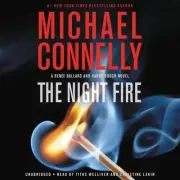 Night Fire : Library Edition, CD/Spoken Word by Connelly, Michael; Welliver, ...